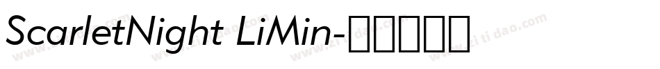ScarletNight LiMin字体转换